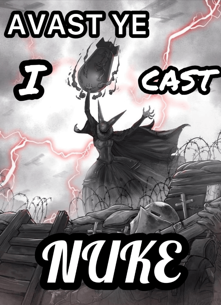 Artillery witch throwing bombs on the battle field with the text "Avast ye, I cast NUKE!" over laid on the image.